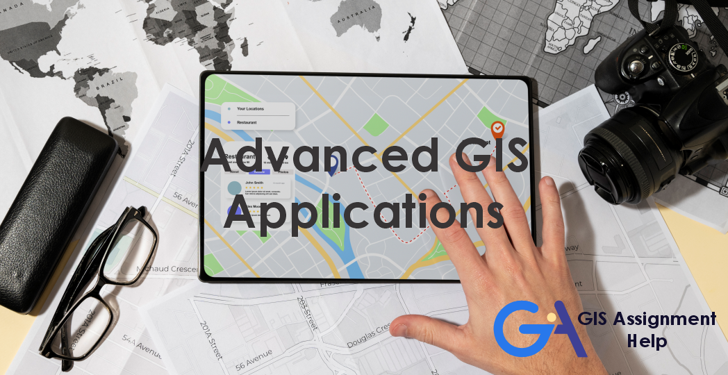 Advanced GIS applications