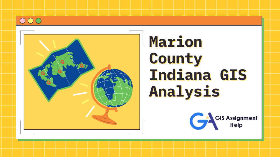 Marion County Indiana GIS Analysis