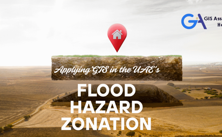  Applying GIS in the UAE’s Flood Hazard Zonation