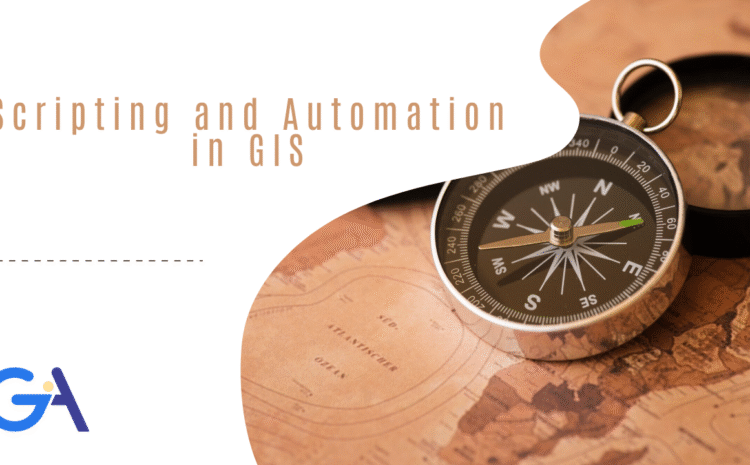  Scripting and Automation in GIS